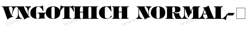 VnGothicH Normal字体转换